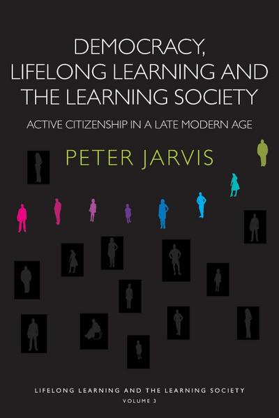 Democracy, Lifelong Learning and the Learning Society
