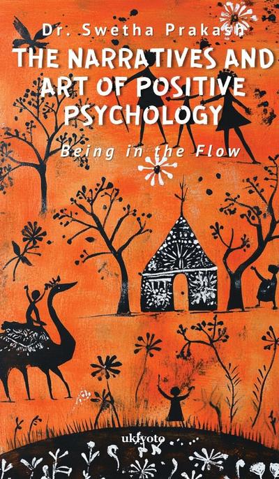 The Narratives and Art of Positive Psychology