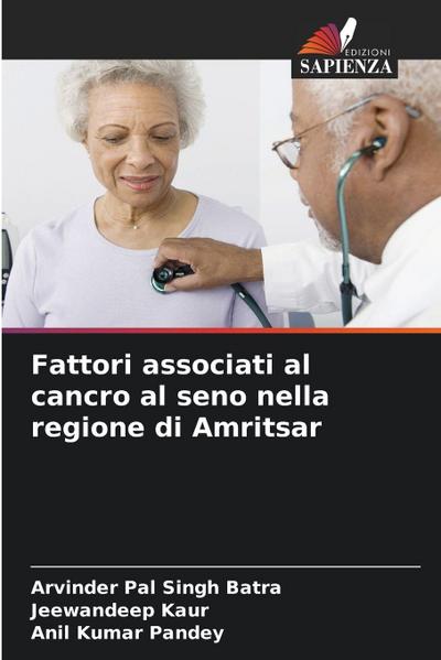 Fattori associati al cancro al seno nella regione di Amritsar