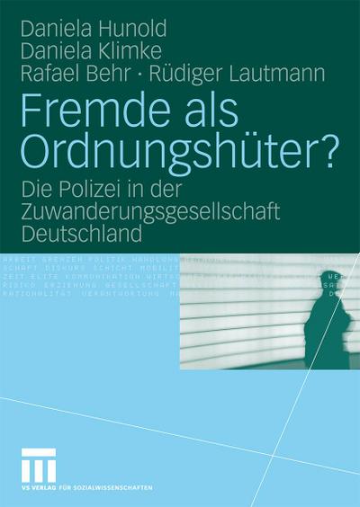 Fremde als Ordnungshüter?