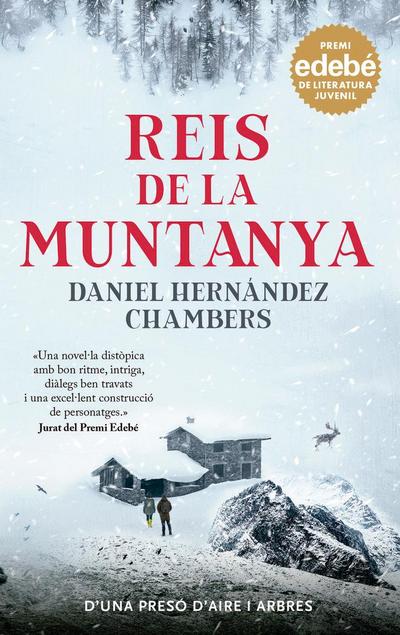 REIS DE LA MUNTANYA. Premi EDEBÉ de Literatura Juvenil 2024
