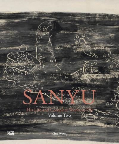 SANYU: His Life and Complete Works in Oil