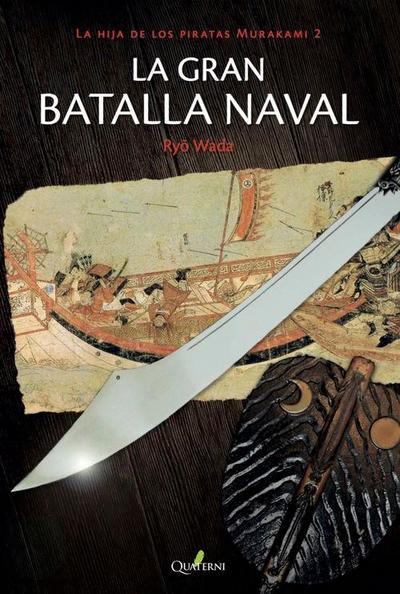 La gran batalla naval. La hija de los piratas Murakami 2