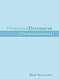 Mediated Discourse