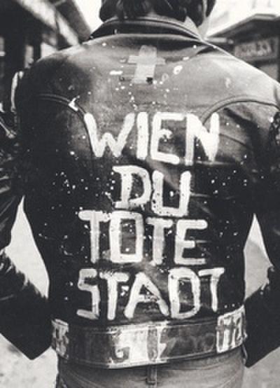 Wien du tote Stadt