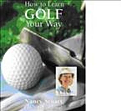 How To Learn Golf Your Way