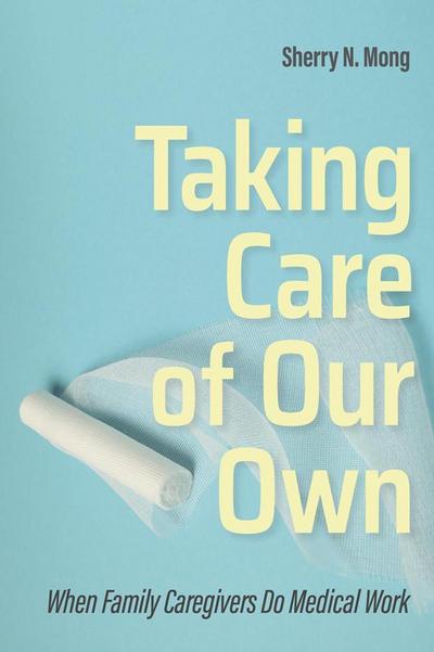 Taking Care of Our Own