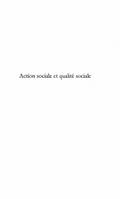 Action sociale et qualite sociale