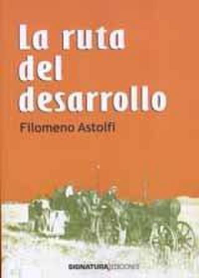 La ruta del desarrollo