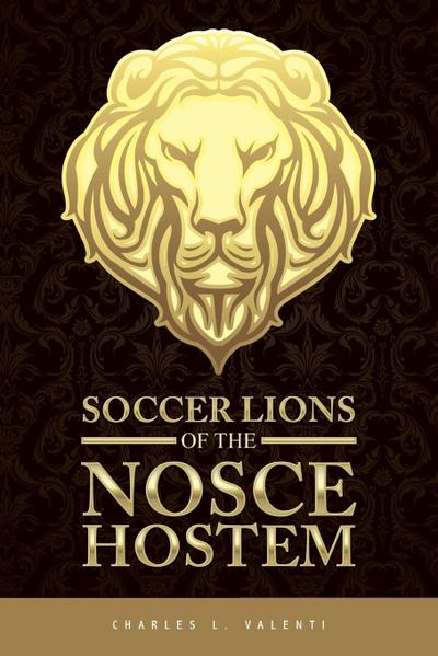 Soccer Lions of the Nosce Hostem
