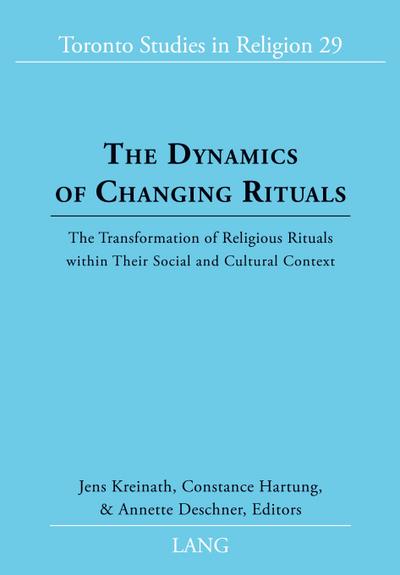 The Dynamics of Changing Rituals