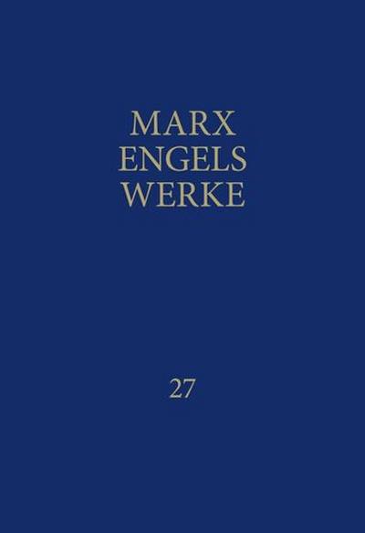 MEW / Marx-Engels-Werke Band 27