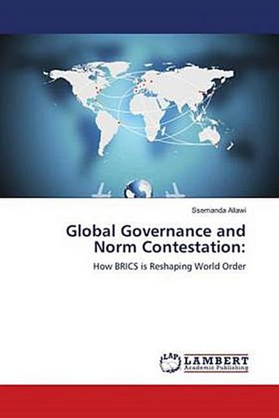 Global Governance and Norm Contestation: