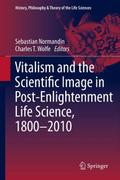 Vitalism and the Scientific Image in Post-Enlighte