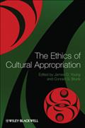 The Ethics of Cultural Appropriation