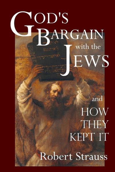 God’s Bargain With The Jews