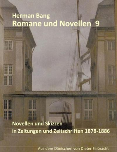 Novellen und Skizzen in Zeitungen und Zeitschriften 1878-1886