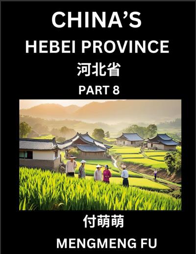 China’s Hebei Province (Part 8)- Learn Chinese Characters, Words, Phrases with Chinese Names, Surnames and Geography