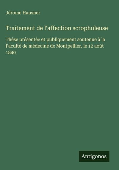 Traitement de l’affection scrophuleuse