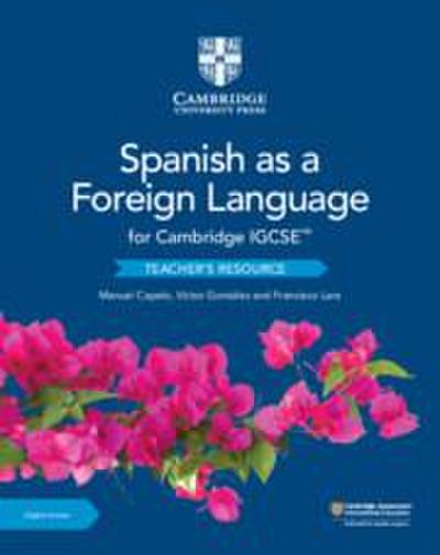 Cambridge Igcse(tm) Spanish as a Foreign Language Teacher’s Resource with Digital Access