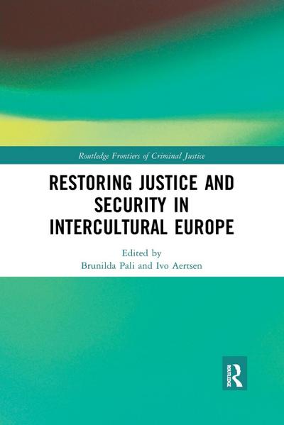 Restoring Justice and Security in Intercultural Europe