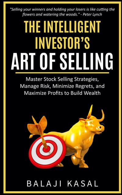 The Intelligent Investor’s Art of Selling