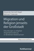 Migration und Religion jenseits der Großstadt