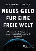 Neues Geld für eine freie Welt