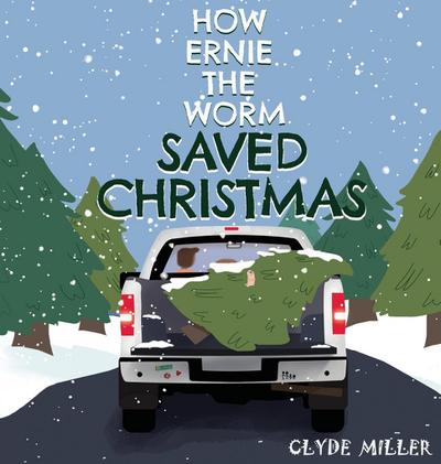 How Ernie the Worm Saved Christmas