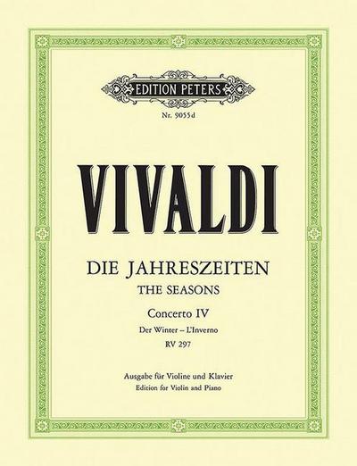 Die vier Jahreszeiten: Konzert für Violine, Streicher und Basso continuo f-Moll op. 8 Nr. 4 RV 297 "Der Winter"