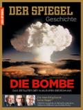SPIEGEL Geschichte - Die Bombe
