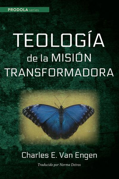 Teologia de la mision transformadora