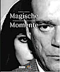 Magische Momente: 75 Meisterwerke der Filmkunst (edition film-dienst)