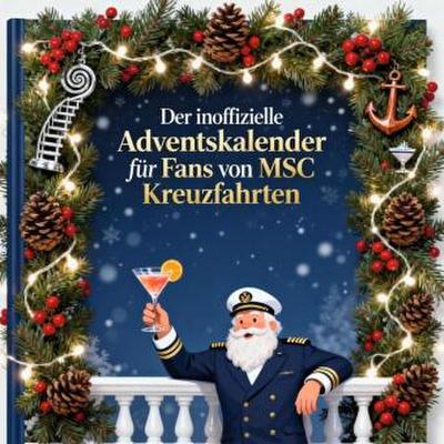 Der inoffizielle Adventskalender für Fans von MSC Kreuzfahrten