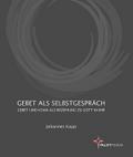 Gebet als Selbstgespräch