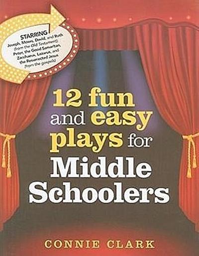 12 Fun and Easy Plays for Middle Schoolers