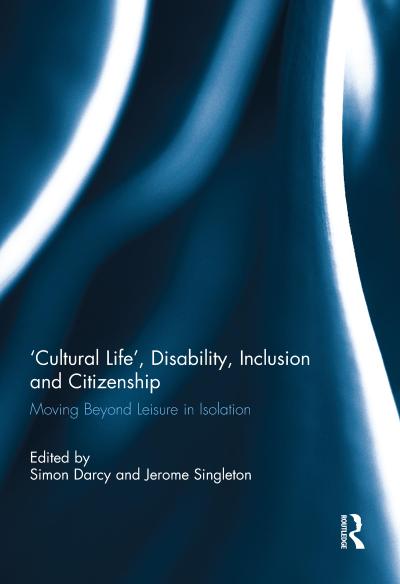 ’Cultural Life’, Disability, Inclusion and Citizenship