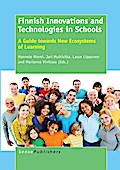 Finnish Innovations and Technologies in Schools