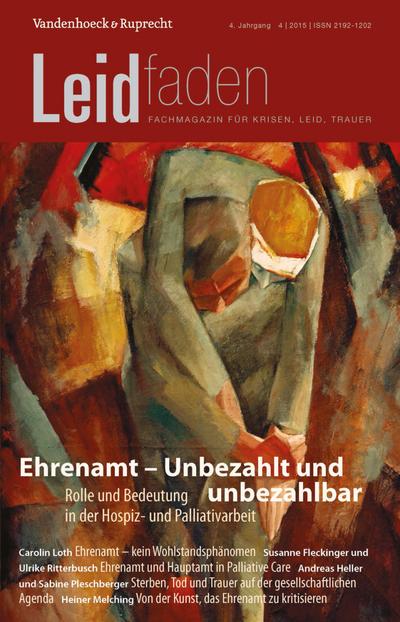 Ehrenamt – Unbezahlt und unbezahlbar. Rolle und Bedeutung in der Hospiz- und Palliativarbeit