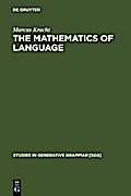 The Mathematics of Language - Marcus Kracht