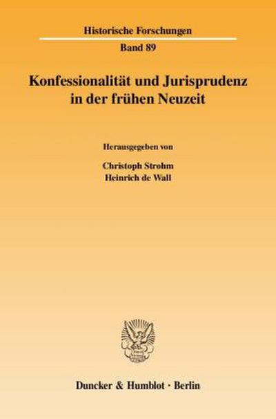 Konfessionalität und Jurisprudenz in der frühen Neuzeit