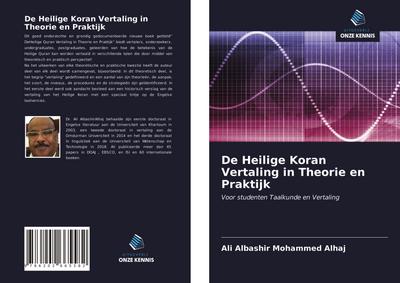 De Heilige Koran Vertaling in Theorie en Praktijk