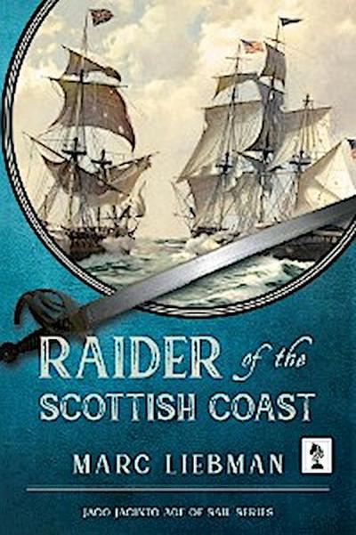 Raider of The Scottish Coast