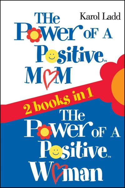 Power of a Positive Mom & Power of a Positive Woman