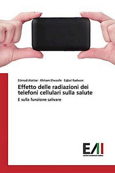 Effetto delle radiazioni dei telefoni cellulari sulla salute