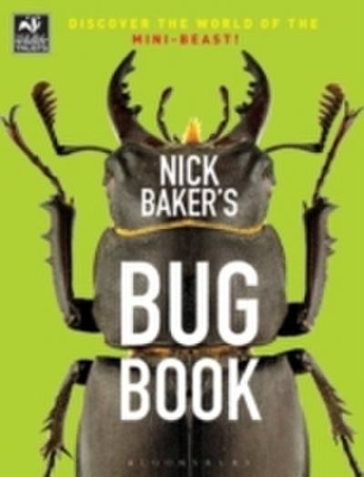 Nick Baker’s Bug Book