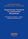 Gesprochener Standard in syntaktischer Perspektive