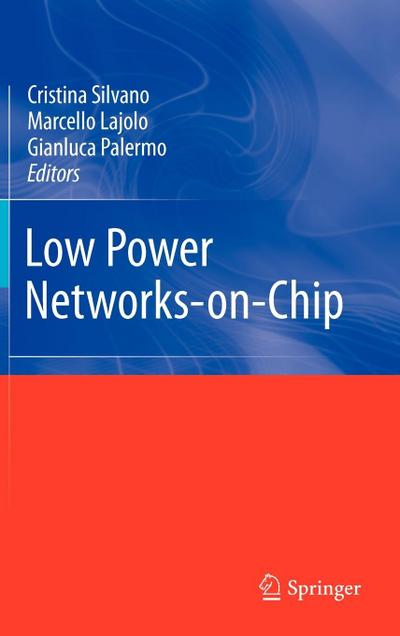 Low Power Networks-On-Chip