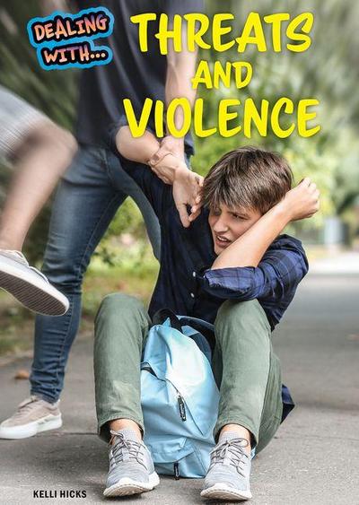 Dealing with Threats and Violence