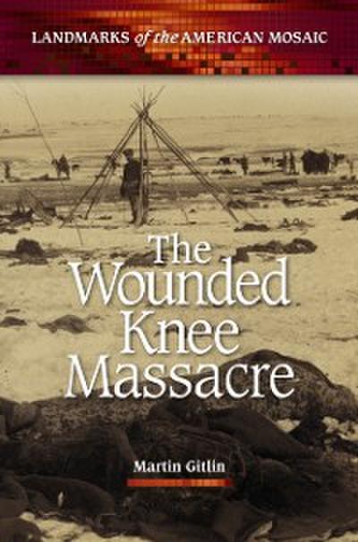 Wounded Knee Massacre
